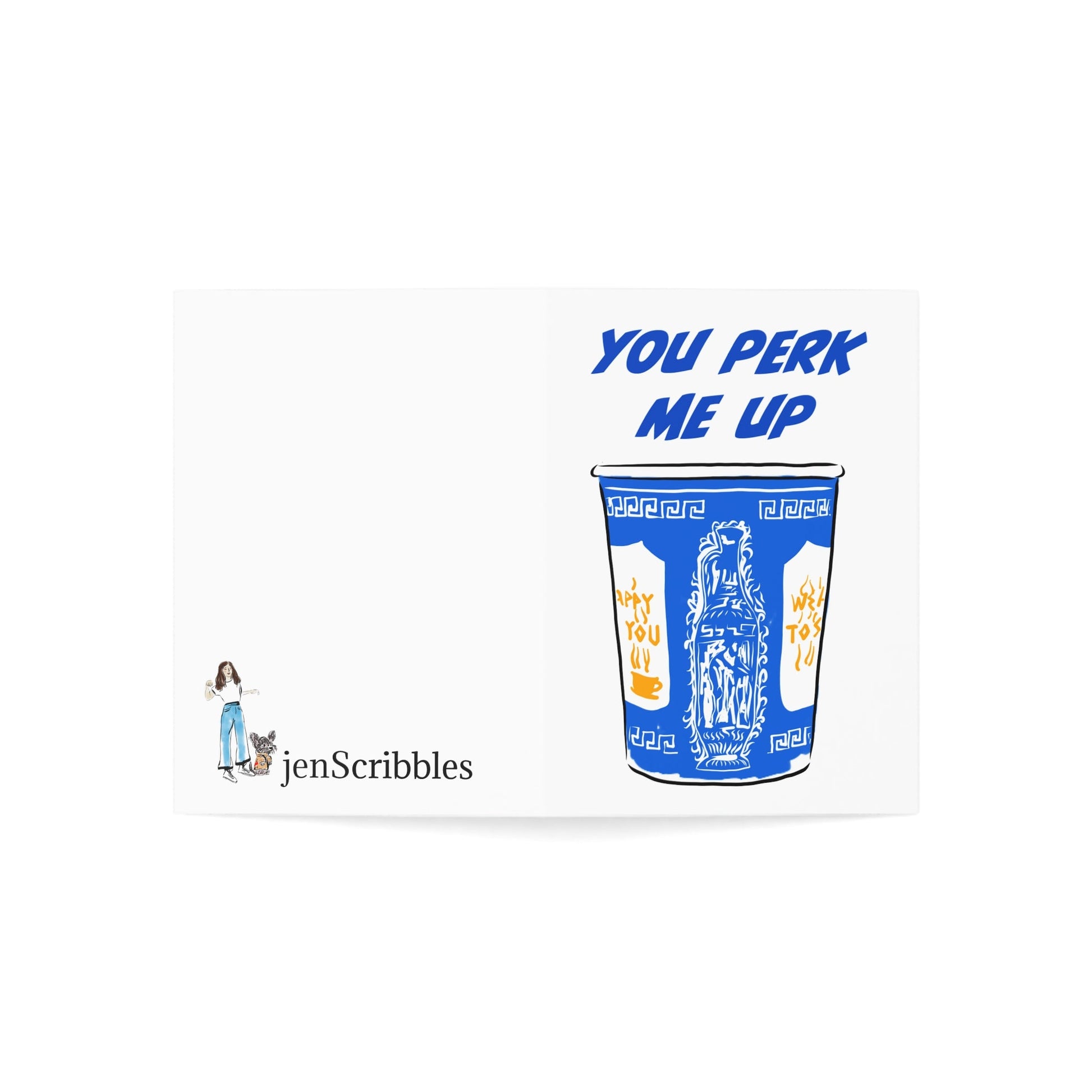 You Perk Me Up - JenScribblesNY